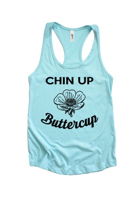 Chin Up Buttercup Racerback Tank Top
