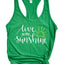 Live in the Sunshine Racerback Tank Top