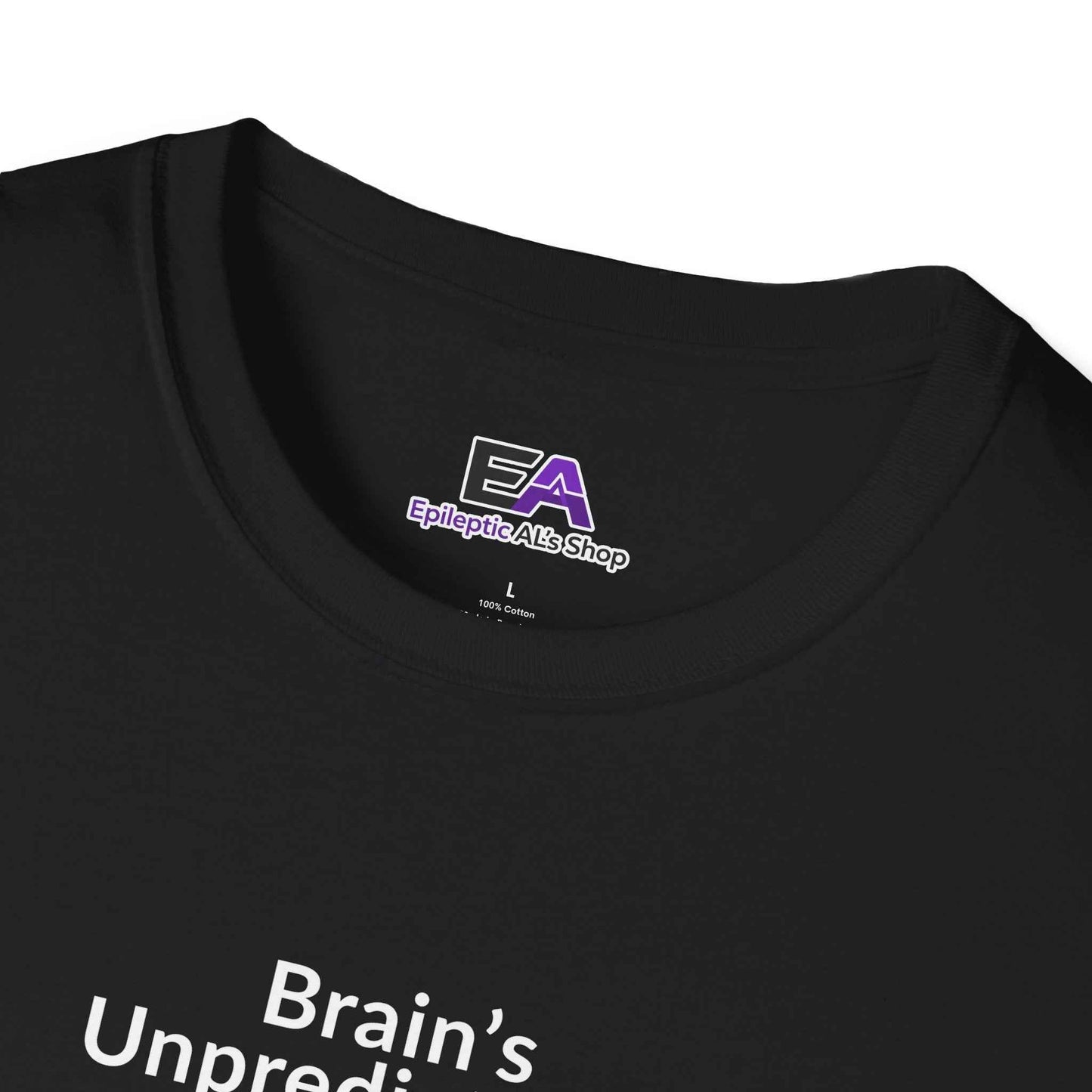 L'imprévisibilité du cerveau. Moi aussi. – T-shirt de sensibilisation à l'épilepsie