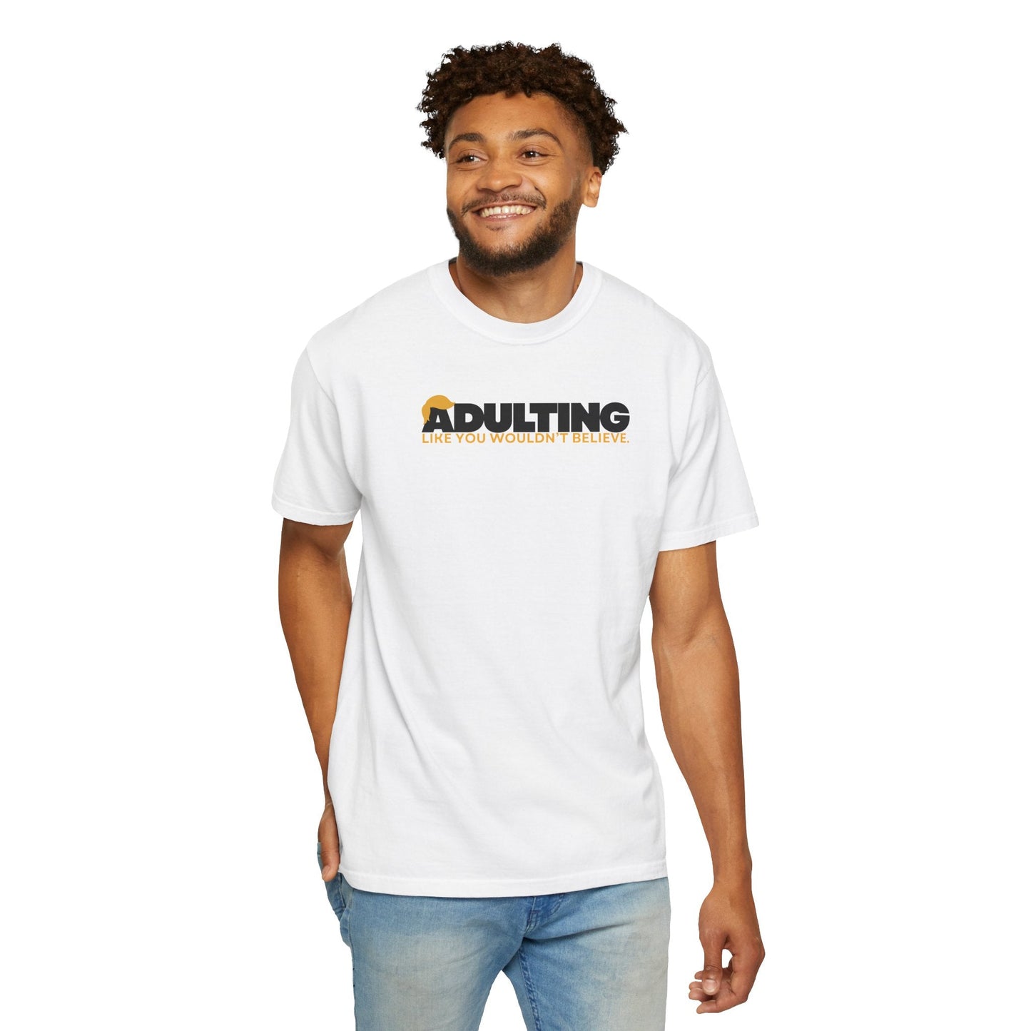 Adulting, como no lo creerías – Camiseta Unisex