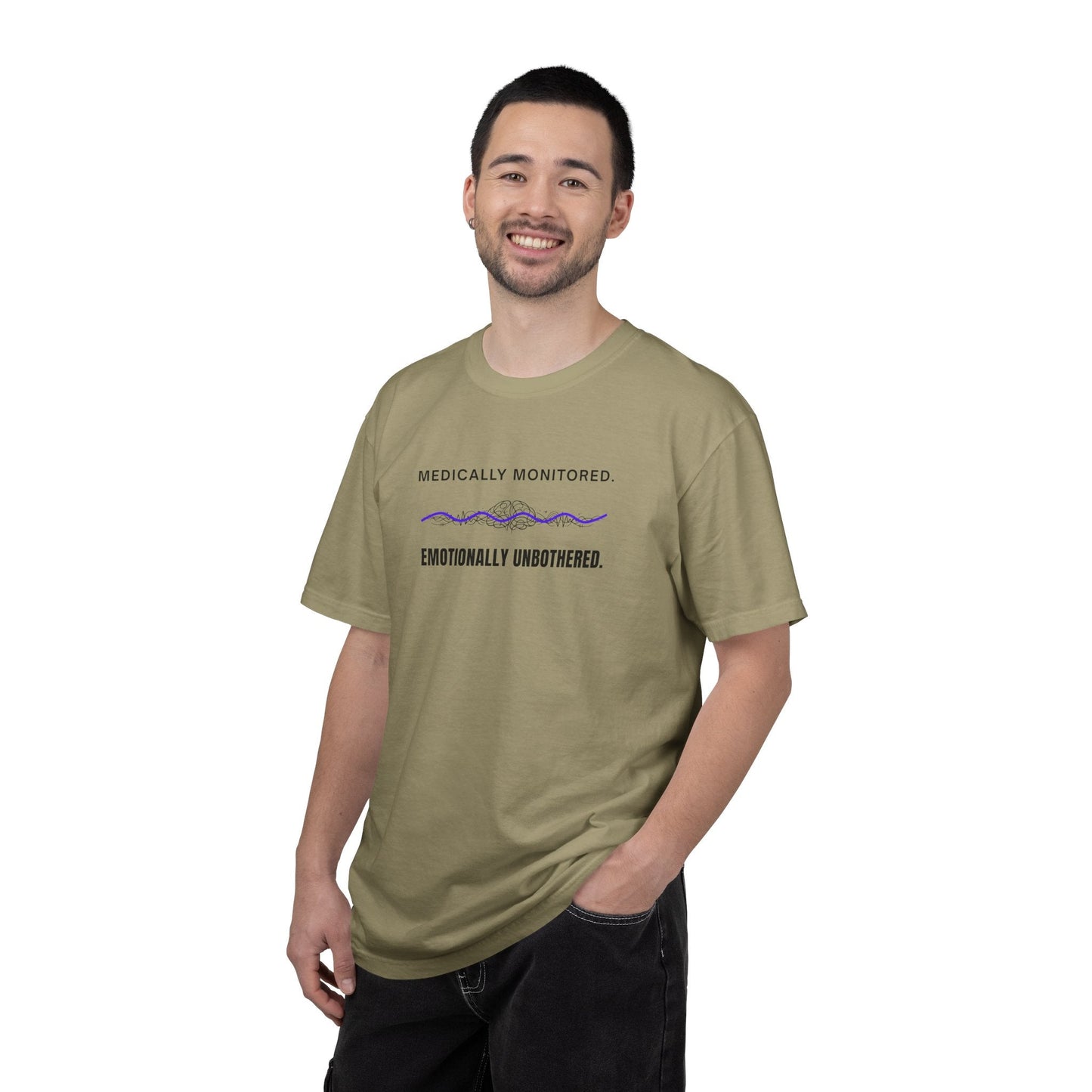 Medically Monitored. Emotionally Unbothered. T-Shirt