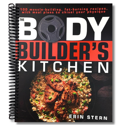 Ultimate Bodybuilder's Cookbook: 100 Recipes & Tailored Meal Plans for Muscle Gain and Fat Loss (Spiral Bound) - Korvel