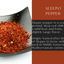 Aleppo Pepper – Mild, Fruity & Slightly Tangy Chili Flakes