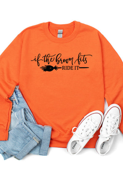If The Broom Fits 2009 Sweatshirt