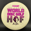Glow Trophy Line Champ Disc - Hall Of Fame Edition