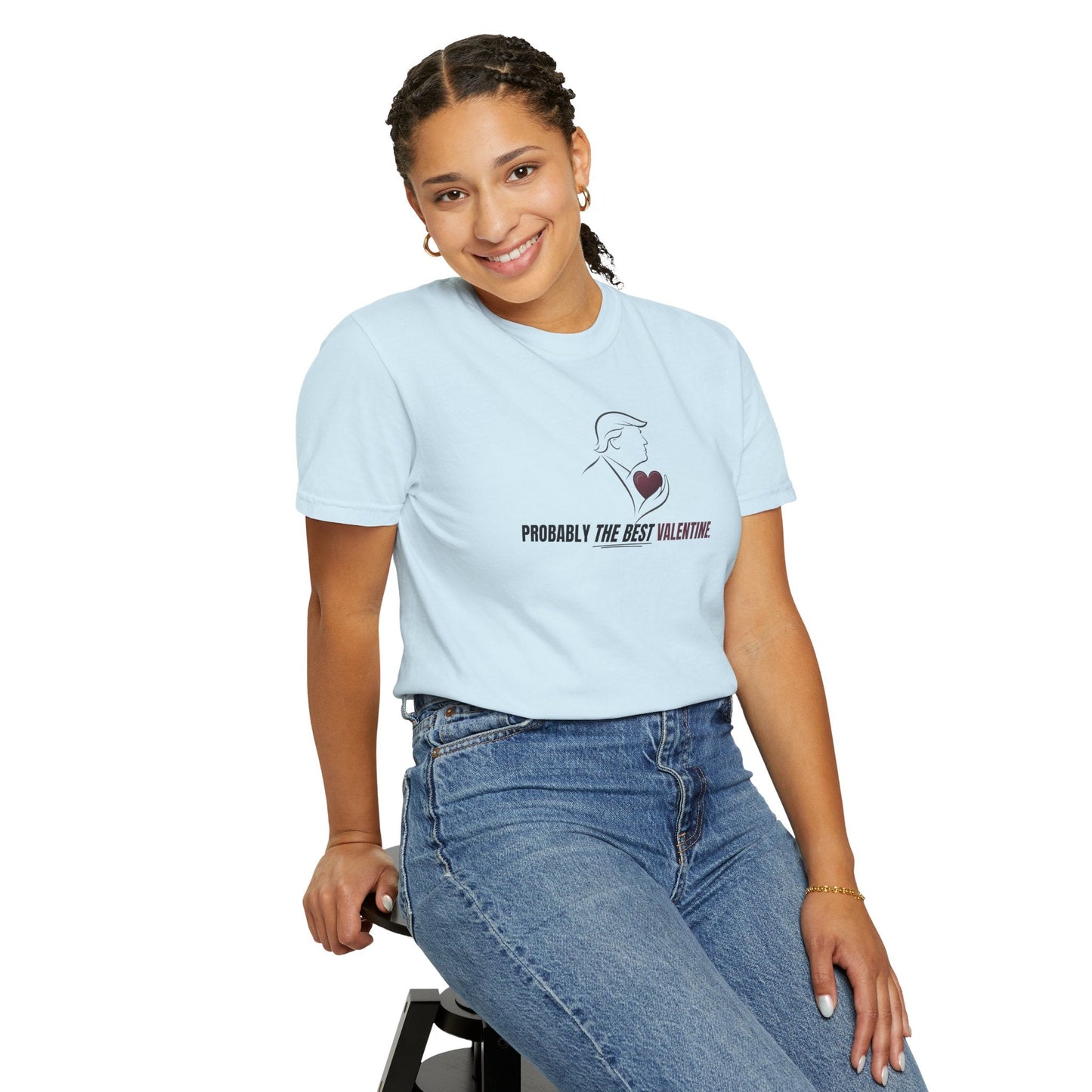 Probably the Best Valentine T-Shirt | Political Parody Tee
