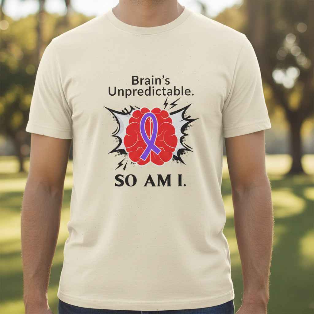L'imprévisibilité du cerveau. Moi aussi. – T-shirt de sensibilisation à l'épilepsie
