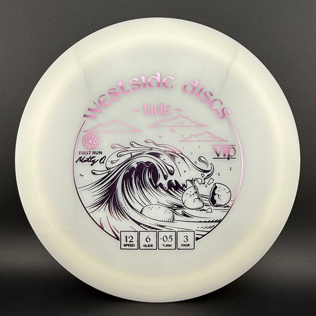VIP Tide - First Run - Matty O. Disc Golf Driver