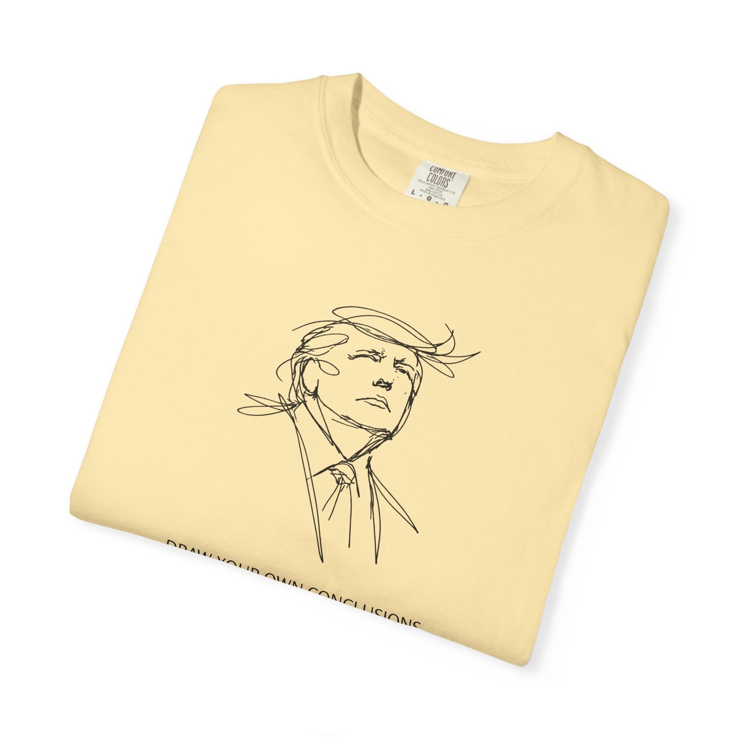 Saca tus propias conclusiones camiseta gráfica unisex