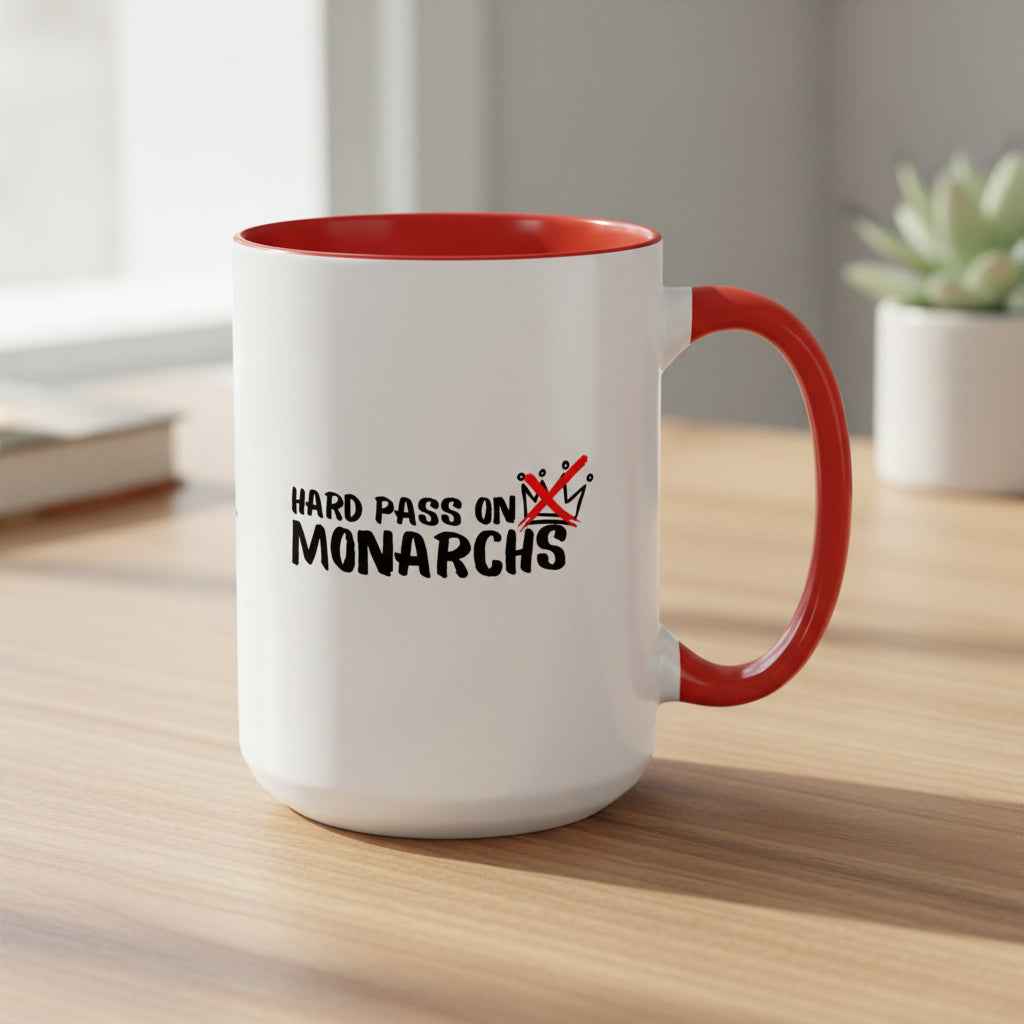 Hard Pass on Monarchs Mug – Sassy Coffee Cup