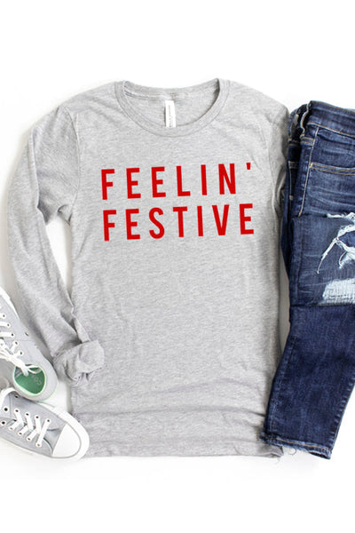 Feelin' Festive Long Sleeve Tee
