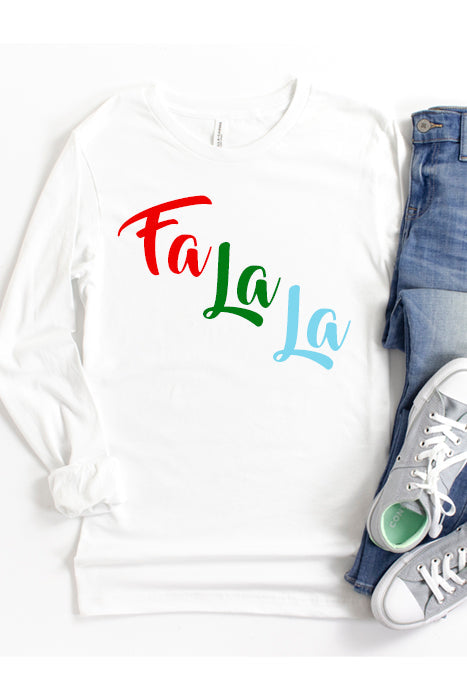 Fa La La Long Sleeve Tee