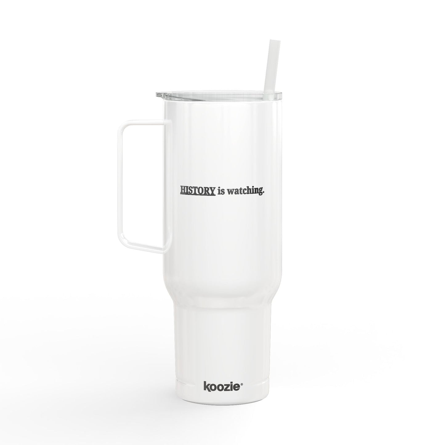 History Is Watching 40oz Insulated Tumbler with Handle