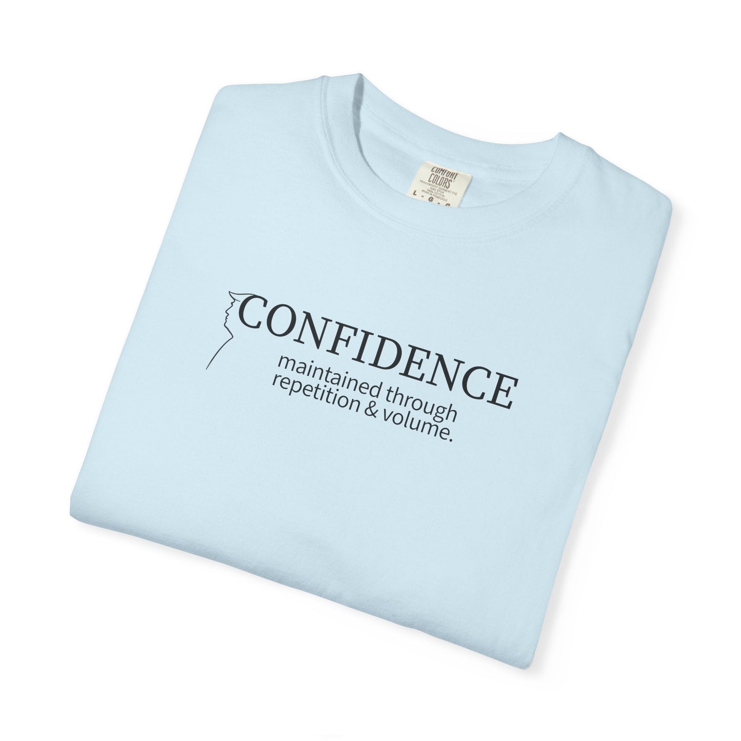 Camiseta Confidence Maintained – Edición Tipografía Minimalista