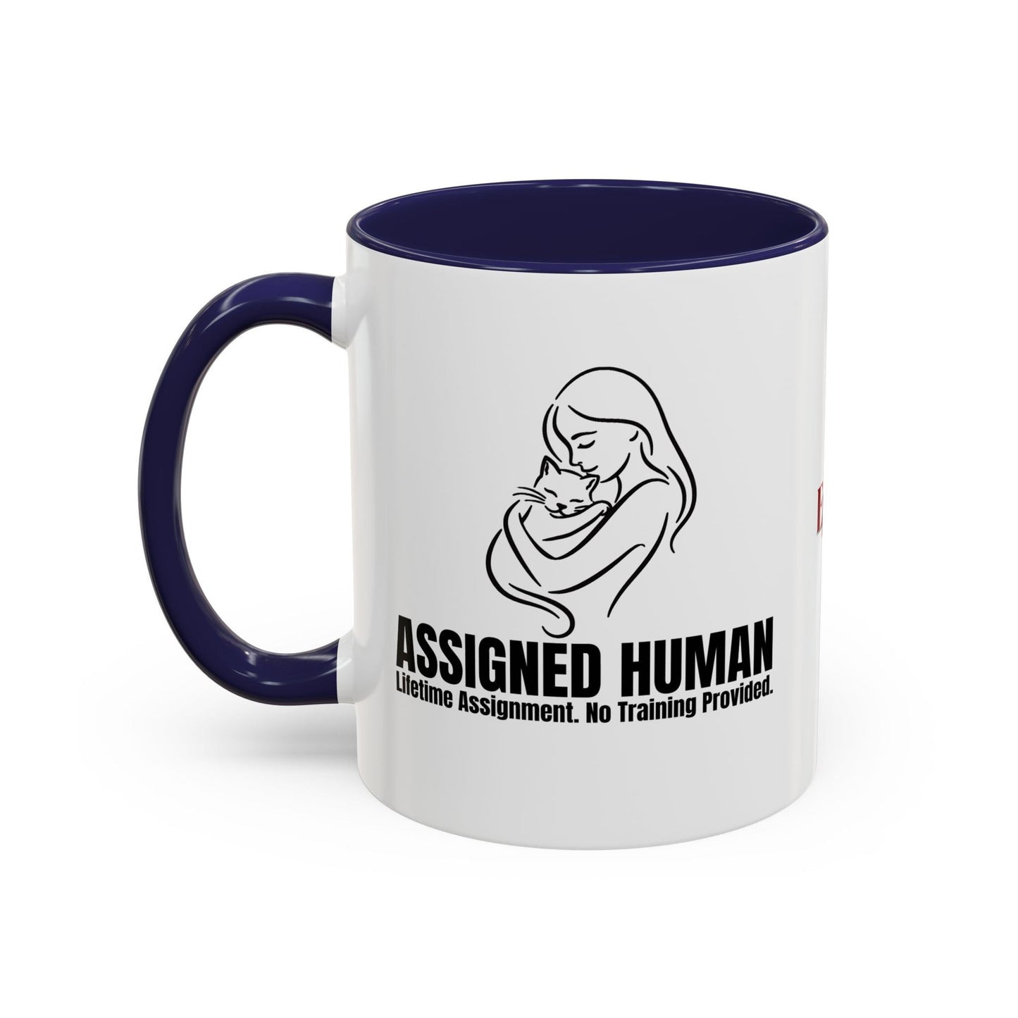 Assigned Human Mug – Cat Coffee Cup