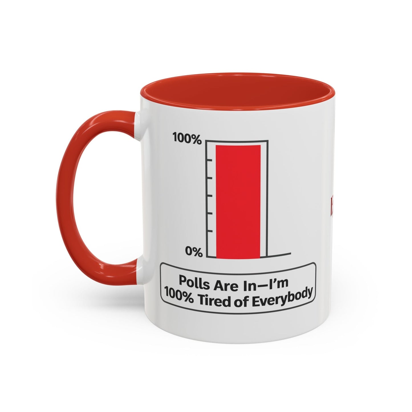Taza de Parodia Política - 100% Cansado de Todos