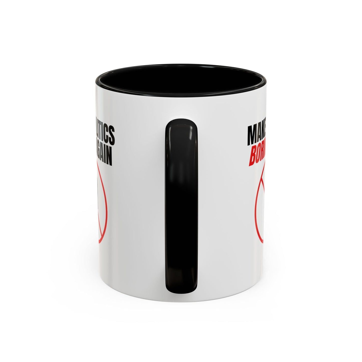 Make Politics Boring Again Parody Mug – Two-Tone Ceramic Coffee Cup