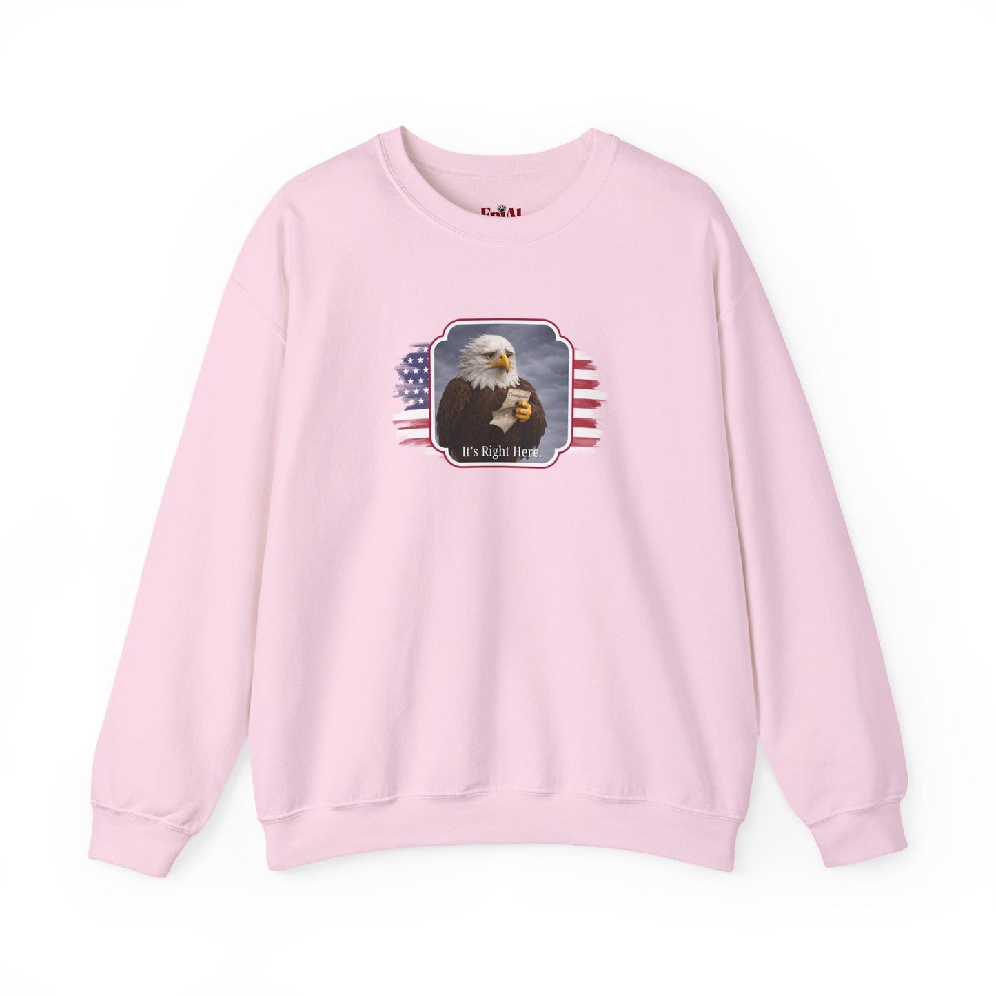 It's Right Here Political Parody Crewneck Sweatshirt