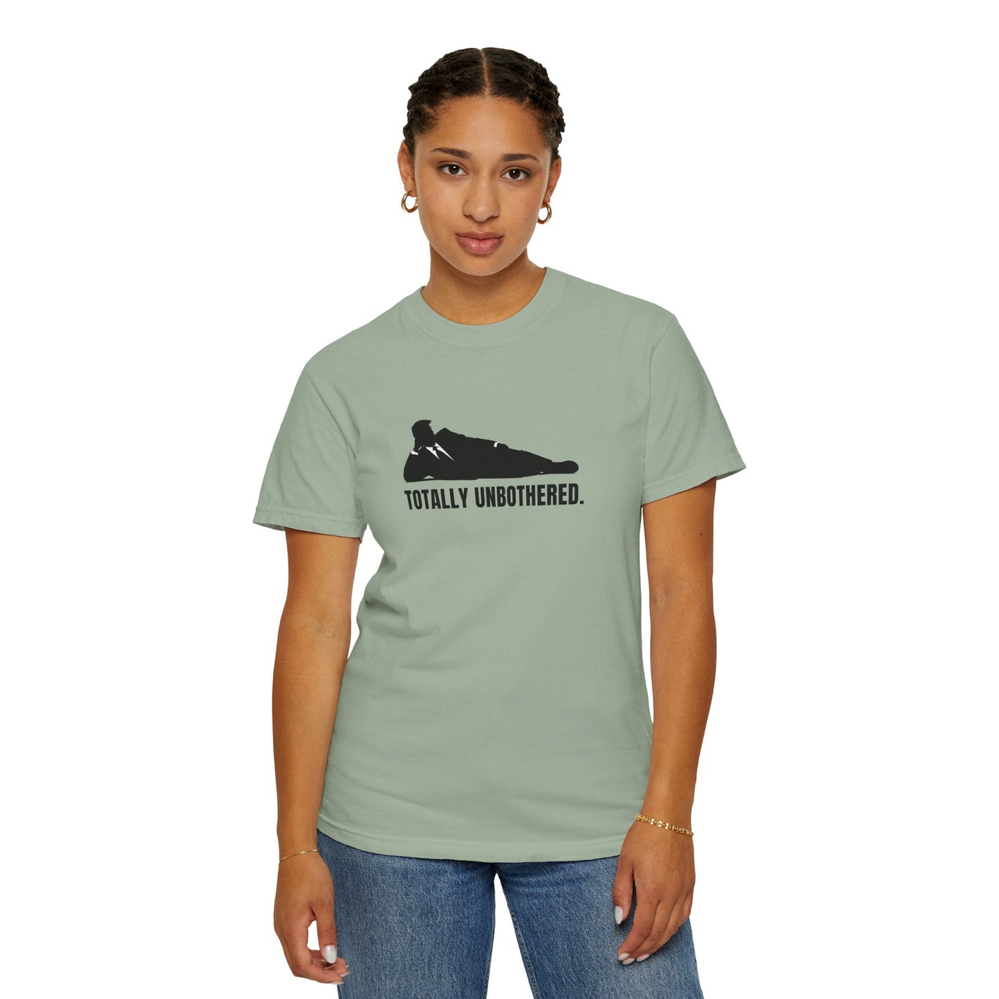 Totally Unbothered Unisex Statement T-Shirt