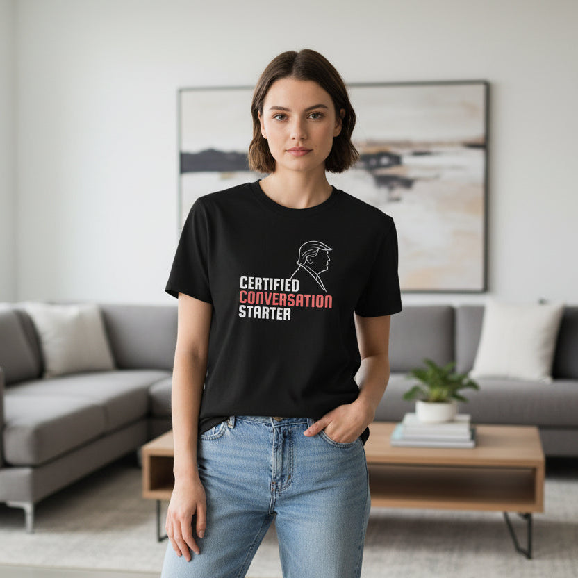 Certified Conversation Starter T-Shirt