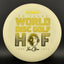Glow Trophy Line Champ Disc - Hall Of Fame Edition