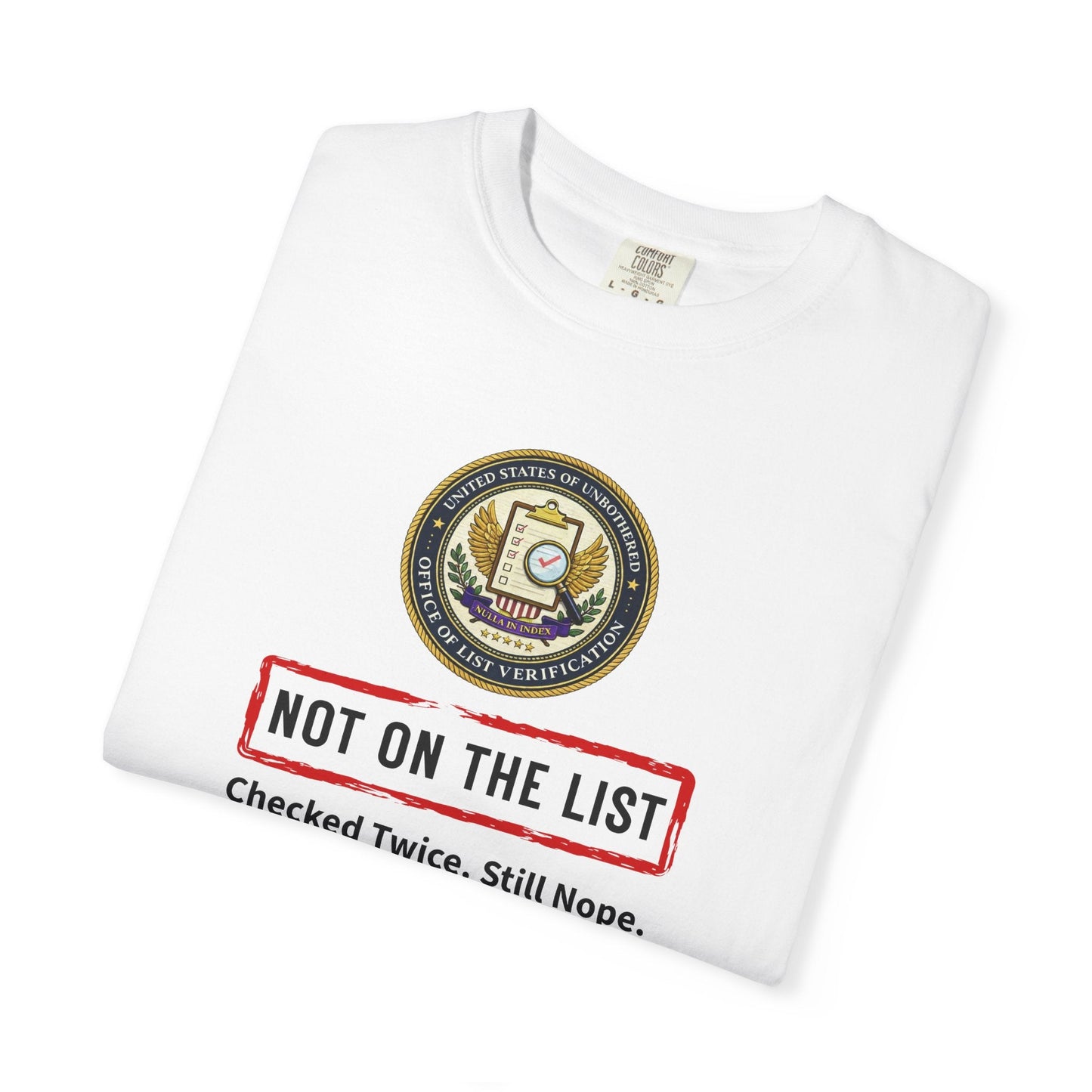 NOT ON THE LIST T-Shirt | United States of Unbothered
