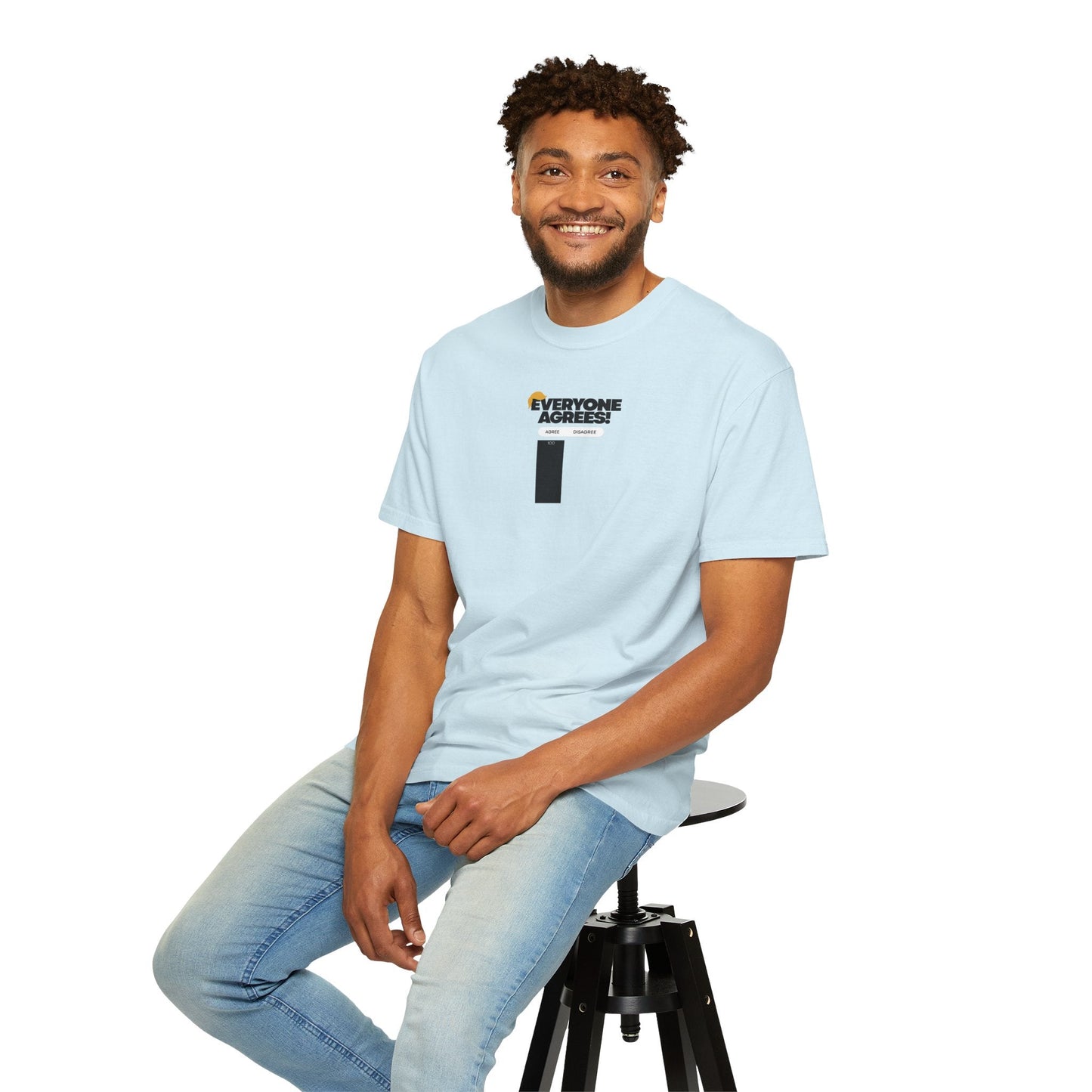 Everyone Agrees – Garment-Dyed Unisex T-Shirt