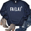 Fa La La Unisex Sweatshirt - Korvel