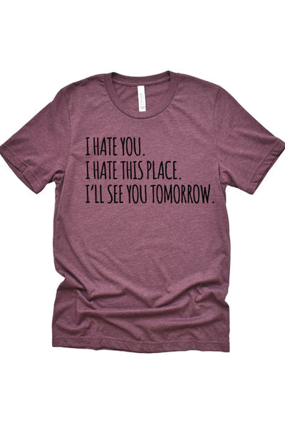 I'll See You Tomorrow Tee 4042