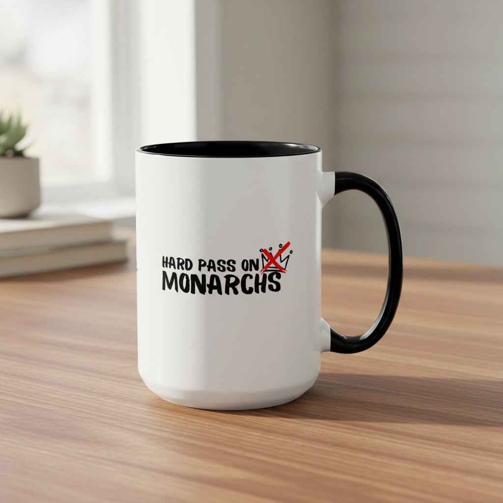Hard Pass on Monarchs Mug – Sassy Coffee Cup