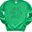 Wasn't Made for Winter Cozy Sweatshirt