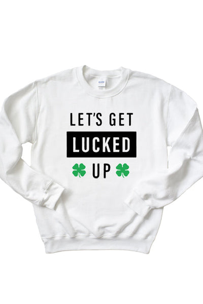 Lucked Up Cozy Sweatshirt