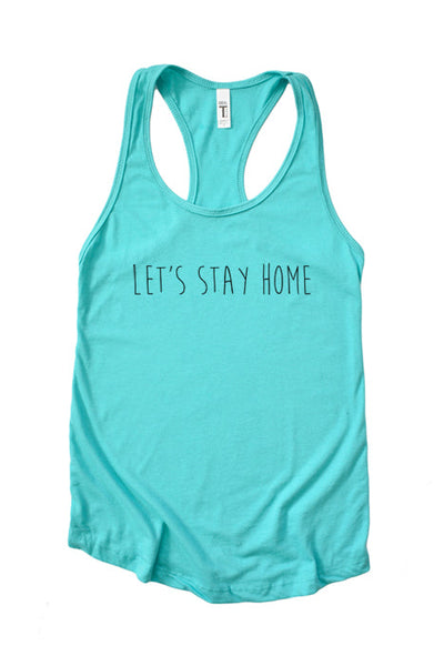 Let's Stay Home Tank 4198