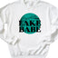 Lake Babe Sweatshirt 4241