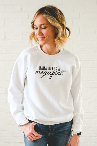 Mama Needs A Megapint Sweatshirt - Korvel