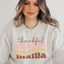Thankful Mama Sweatshirt