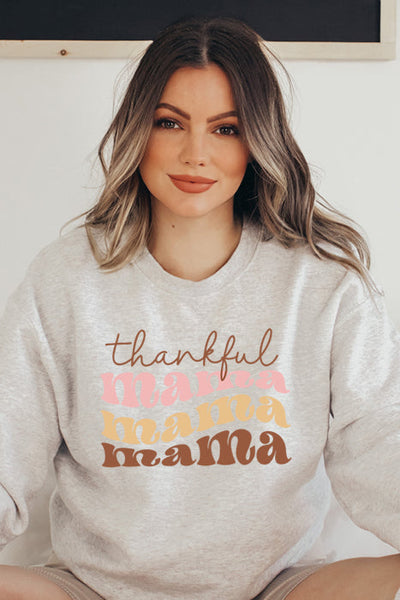 Thankful Mama Sweatshirt