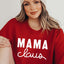 Mama Claus Sweatshirt - Cozy Unisex Fit