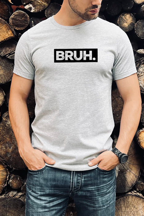 Bruh 4692 Unisex T-Shirt