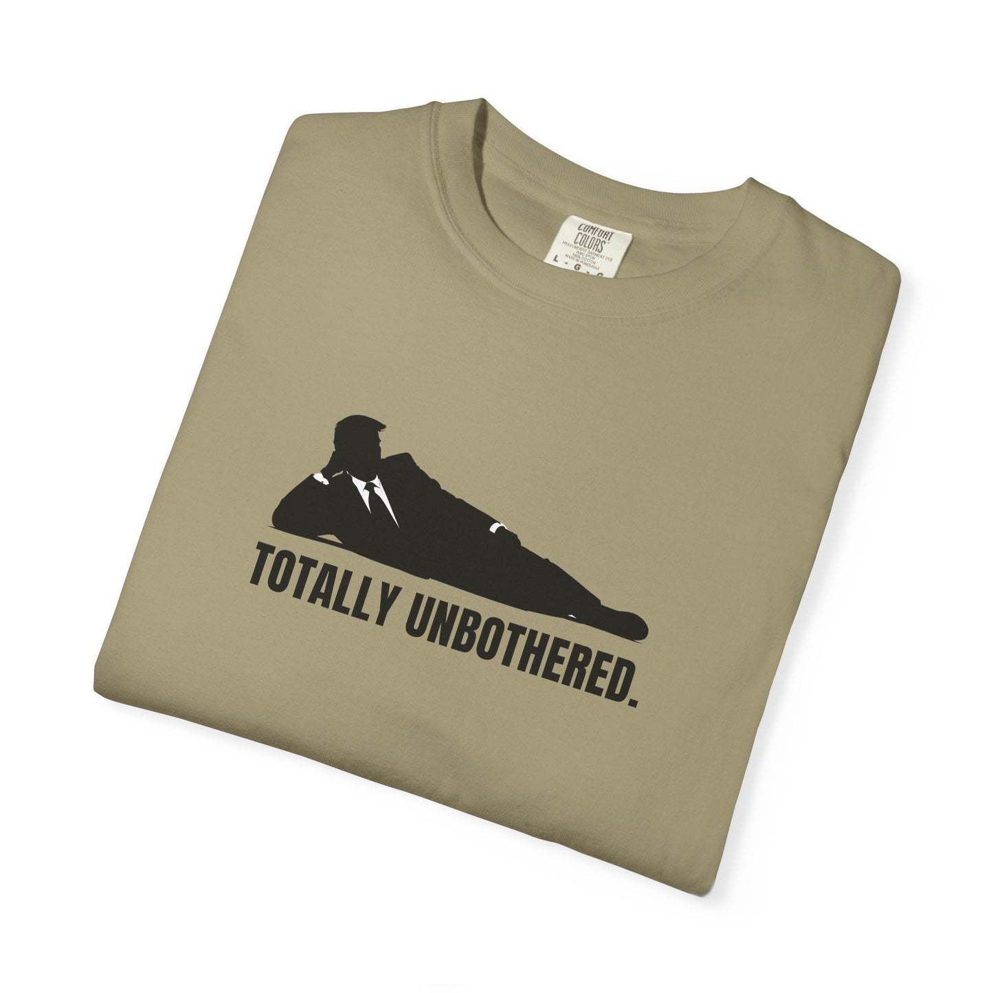 Totally Unbothered Unisex Statement T-Shirt