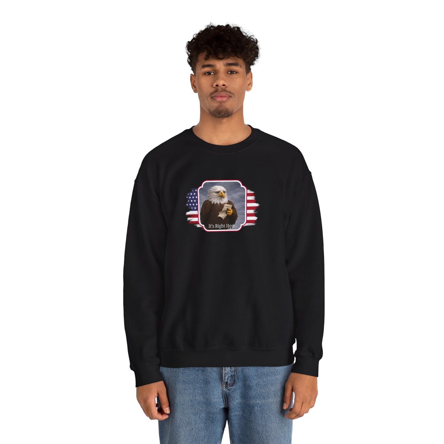 It's Right Here Political Parody Crewneck Sweatshirt