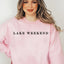 Lake Weekend 4798 Sweatshirt