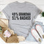 49% Grandma 51% Badass Tee - Korvel