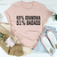 49% Grandma 51% Badass Tee - Korvel