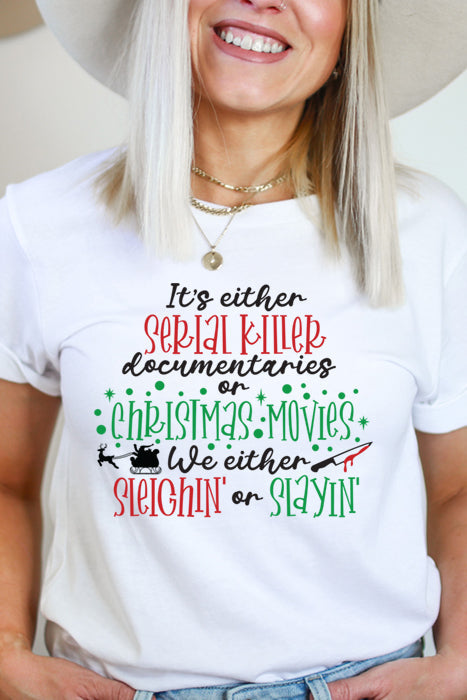 Camiseta Sleighin Or Slayin 4950