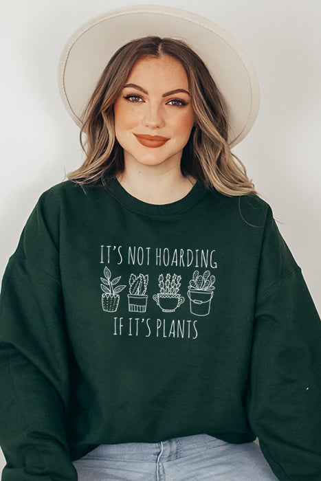 It's Not Hoarding Sweatshirt