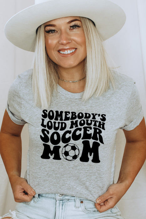 Loud Mouth Soccer Mom T-Shirt