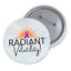 Radiant Volatility Pinback Button