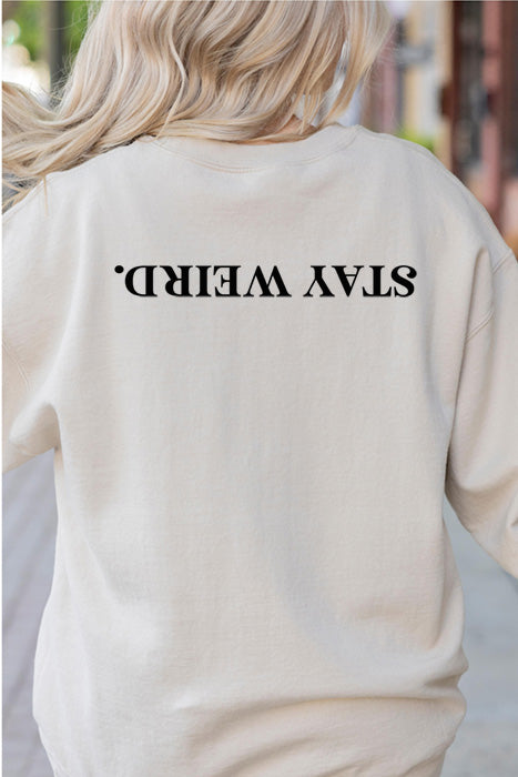 Sudadera Stay Weird 5116gsweat