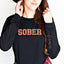 Sober Long Sleeve Tee - Unisex Fit - Korvel